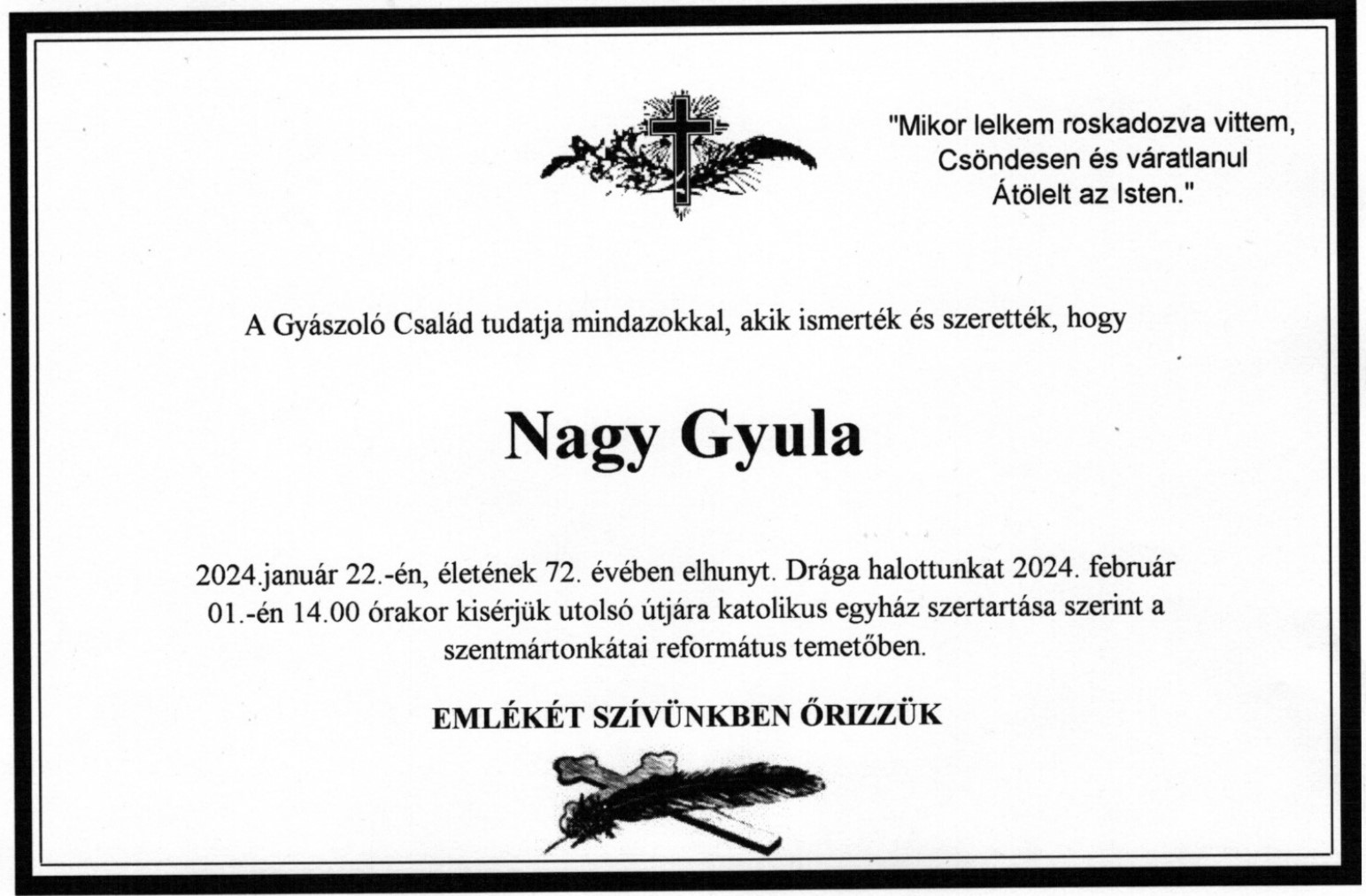 Elhunyt Nagy Gyula, a B+N „N” betűjét képviselő Nagy család tagja